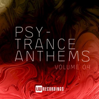 Psy-Trance Anthems, Vol. 04