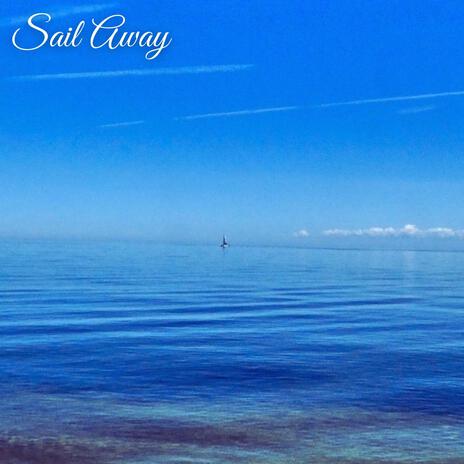 Sail Away | Boomplay Music