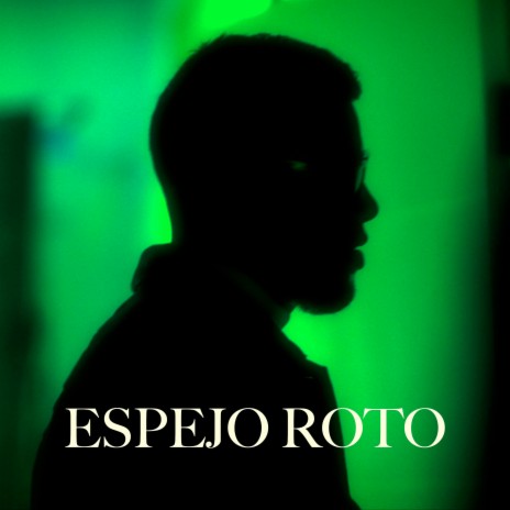Espejo Roto ft. Fyiah | Boomplay Music