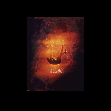 Falling | Boomplay Music