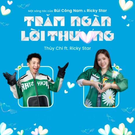 Trăm Ngàn Lời Thương ft. Ricky Star, Bùi Công Nam & VieOn | Boomplay Music