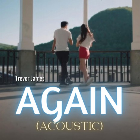 Again (Acoustic) | Boomplay Music