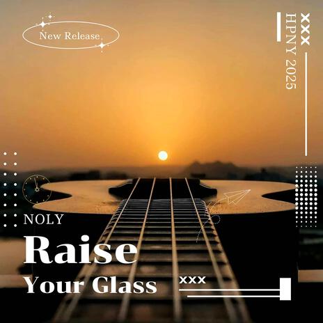 Raise Your Glass | Boomplay Music