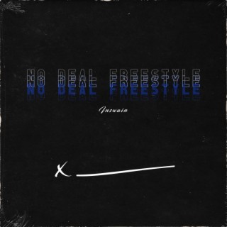 No Deal (Freestyle)