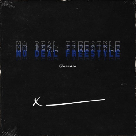 No Deal (Freestyle) | Boomplay Music