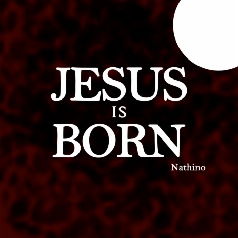 Jesus Is Born | Boomplay Music