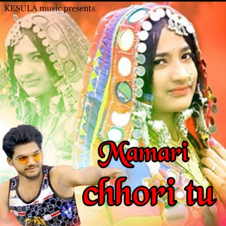 Mamari chhori tu | Boomplay Music