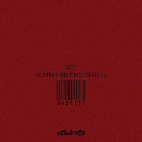 1821: Himno Bicentenario | Boomplay Music