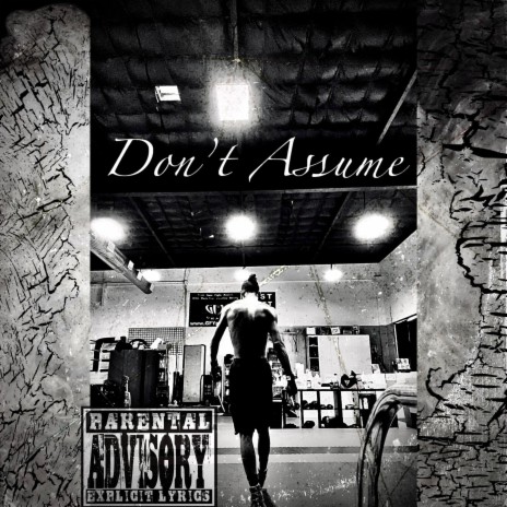 Dont Assume | Boomplay Music