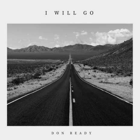 I Will Go ft. Donovan Gary | Boomplay Music
