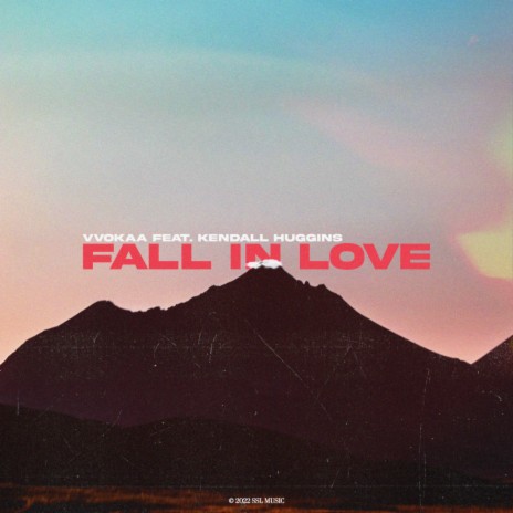 Fall In Love ft. Kendall Huggins | Boomplay Music