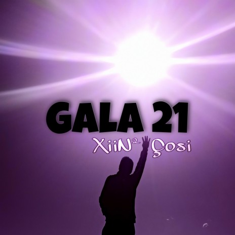 Gala 21 | Boomplay Music