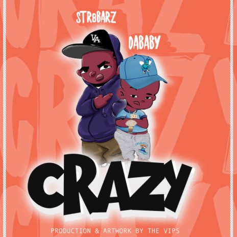 Crazy ft. DaBaby