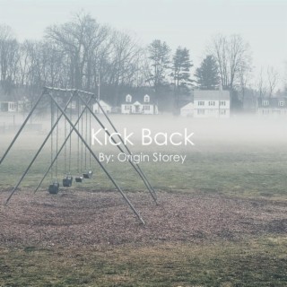Kick Back lyrics | Boomplay Music