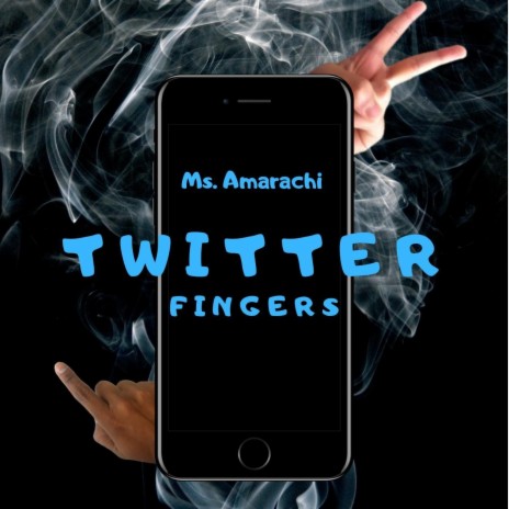 Twitter Fingers | Boomplay Music