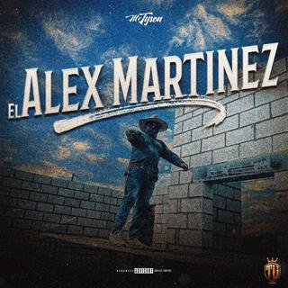 El alex martinez