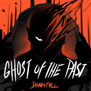 Ghost of the Past