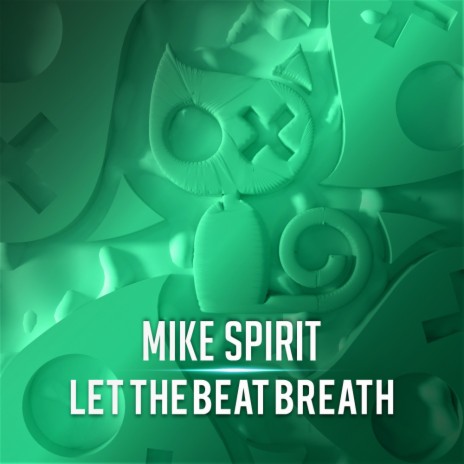 Let The Beat Breath | Boomplay Music