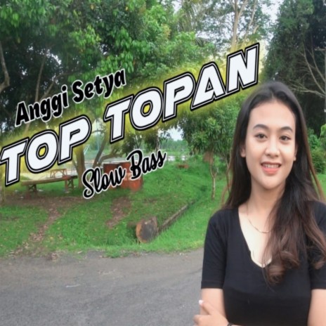 Top Topan (Sow bass) | Boomplay Music