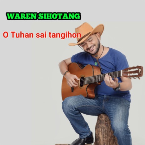 O TUHAN SAI TANGIHON | Boomplay Music