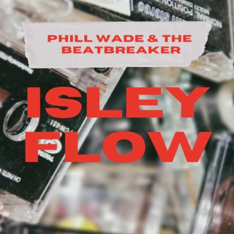 ISLEY FLOW FREESTYLE ft. theBeatbreaker | Boomplay Music