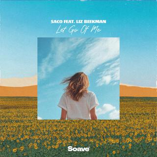 Let Go Of Me (feat. Liz Beekman)