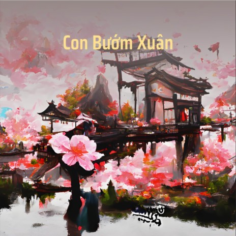 Con Bướm Xuân (Lâu Phai) | Boomplay Music