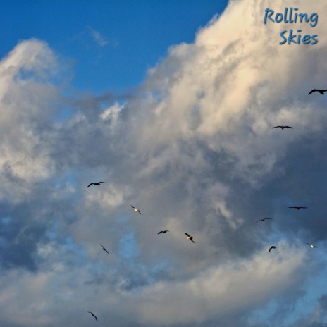 Rolling Skies | Boomplay Music