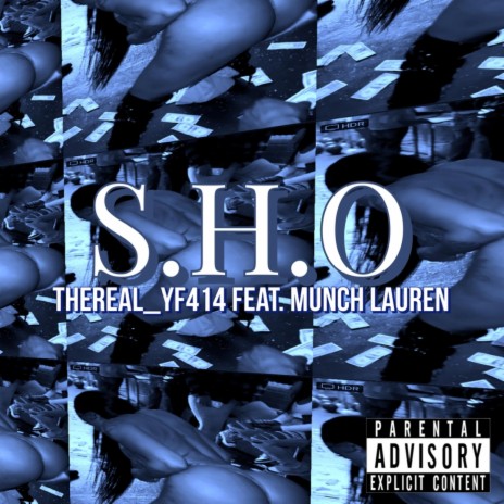 S.H.O ft. Munch Lauren | Boomplay Music