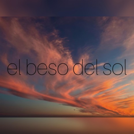 el beso del sol