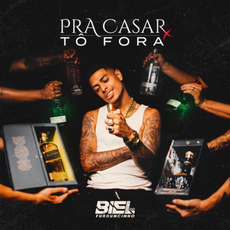 Pra Casar Tô Fora | Boomplay Music