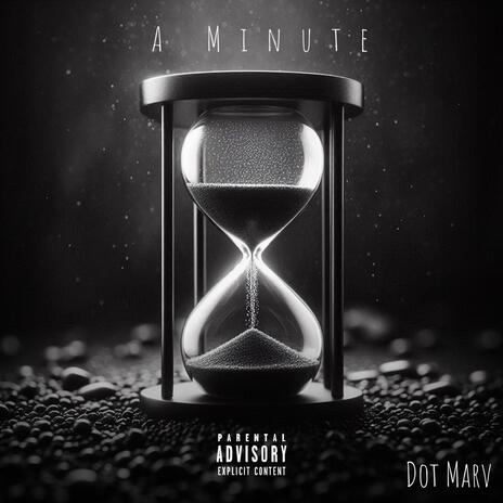 A Minute | Boomplay Music