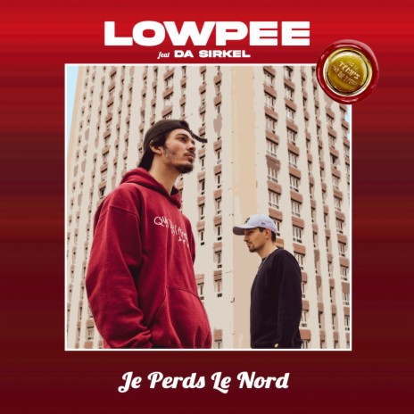Je Perds Le Nord ft. Da Sirkel | Boomplay Music