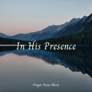 In His Presence