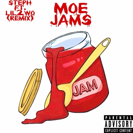 Moe Jams (Remix) ft. Lil2wo