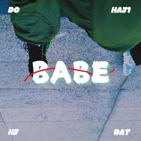 BABE ft. Bin | Boomplay Music