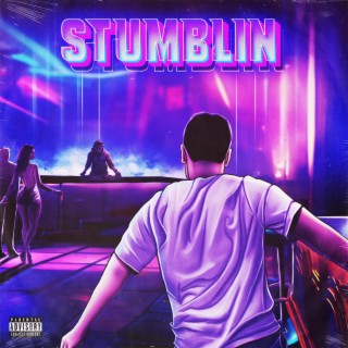 Stumblin lyrics | Boomplay Music