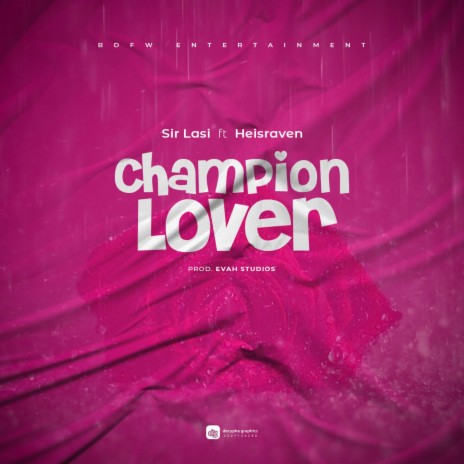 Champion Lover ft. Heisraven | Boomplay Music