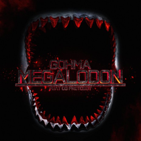 Megalodon ft. OG Protobot | Boomplay Music