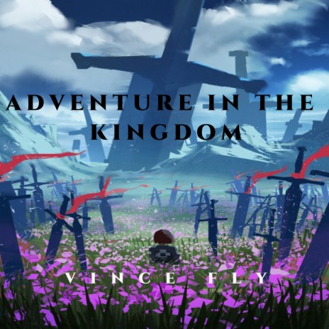 Adventure in the Kingdom | Boomplay Music