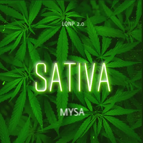 SATIVA ft. MYSA | Boomplay Music