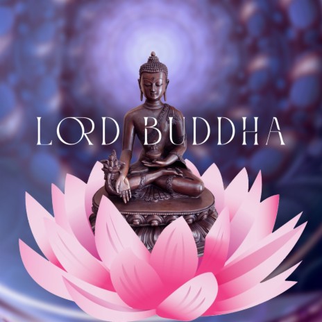 Lord Buddha | Boomplay Music