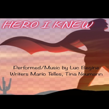 HERO I KNEW | Boomplay Music