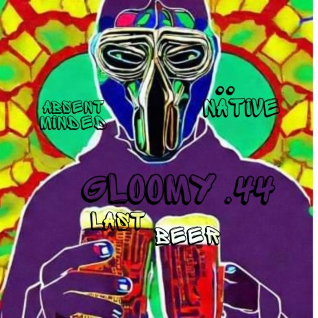 Last Beer ft. Nätive & Gloomy.44