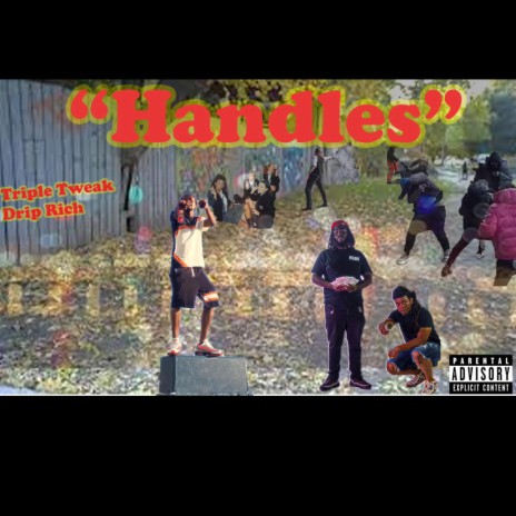 Handles ft. Drip Rich | Boomplay Music