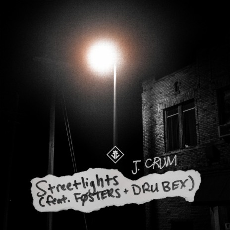 Streetlights ft. Fosters & Dru Bex | Boomplay Music