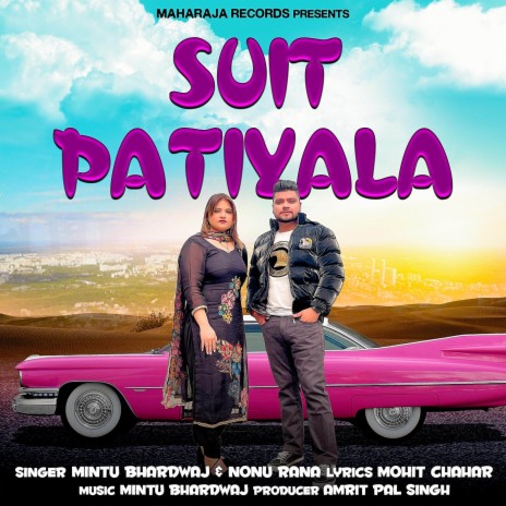 Suit Patiyala ft. Mintu Bhardwaj | Boomplay Music