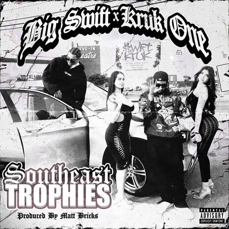 Southeast Trophies ft. Kruk One | Boomplay Music