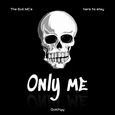 Only me | Boomplay Music