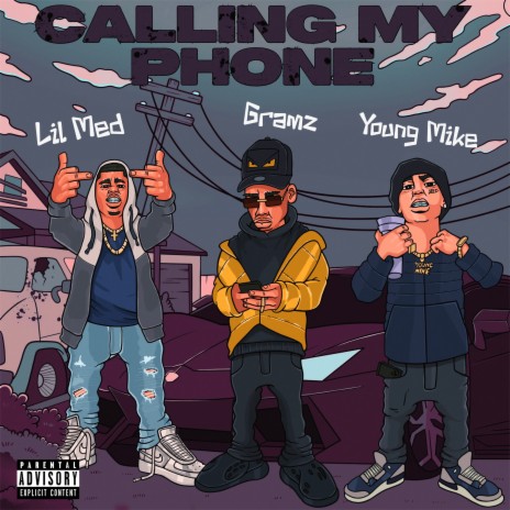 Calling My Phone ft. Lil Med & Young Mike | Boomplay Music